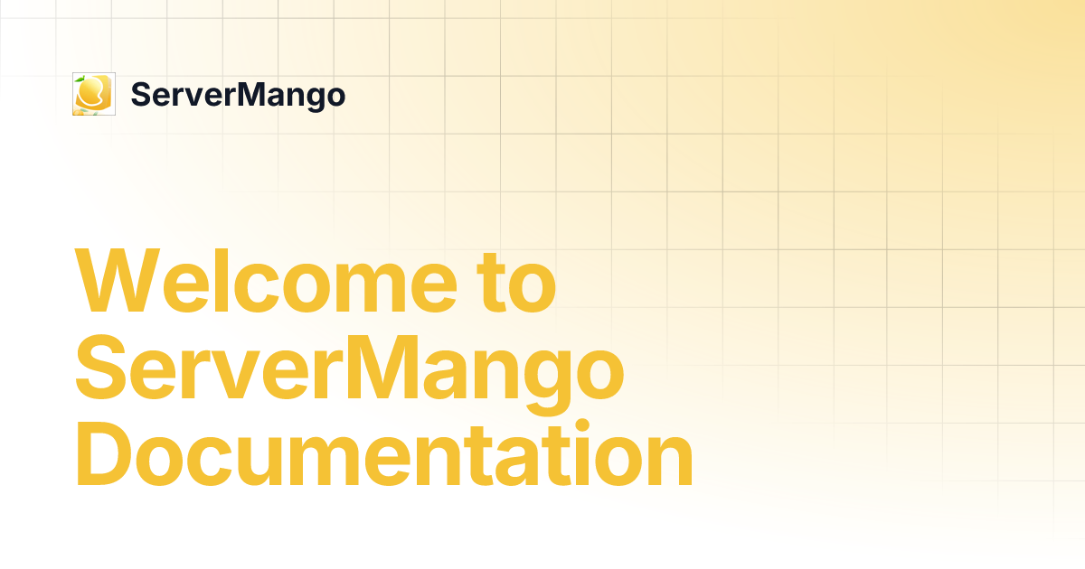 Welcome to ServerMango Documentation | ServerMango